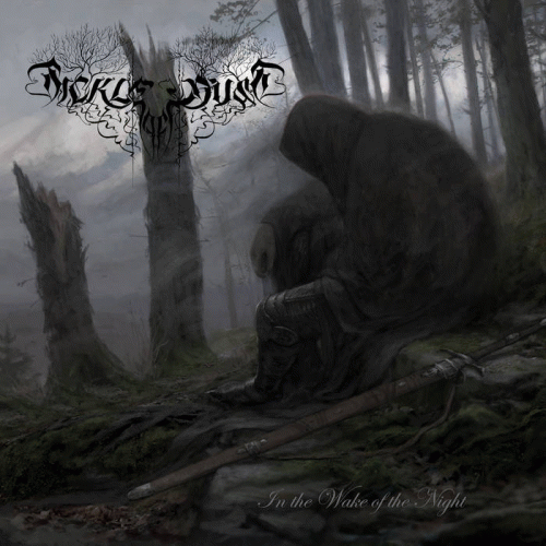 Sickle Of Dust : In the Wake of the Night Sickle Of Dust : In the Wake of the Night